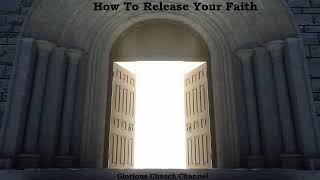 Charles Capps  How To Release Your Faith [upl. by Muslim]