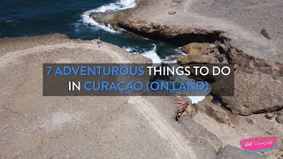 7 Adventurous Things To Do In Curaçao  Curaçao Island Travel Guide [upl. by Mcleroy]