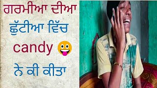 candy saab ਛੁੱਟੀਆਂ ਵਿੱਚ 😴🚿😂 [upl. by Therron]