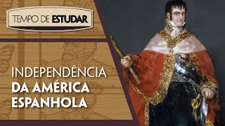 Independência da América Espanhola  Tempo de Estudar  História  8º ano [upl. by Llenreb]