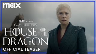 House of the Dragon Season 2  Official Teaser  Max [upl. by Elocim]