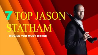 7 Mustwatch Jason Statham Films [upl. by Hultin]