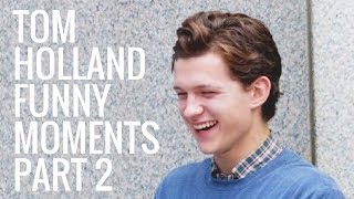 Tom Holland Funny Moments 2017 [upl. by Nedry]