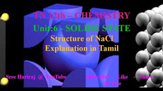 Structure of NaCl in Tamil  Solid State  Unit 6 TN12th [upl. by Seessel]