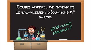 🧪 Le balancement déquations chimiques 1re partie  Science 4e sec ST4 [upl. by Arivle]