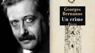 Georges Bernanos  Un crime 2008  France Culture  Samedi noir [upl. by Risay]