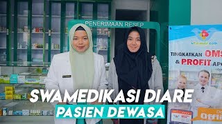 VIDEO PRAKTEK SWAMEDIKASI DIARE PADA PASIEN DEWASA  APOTEKER 32 FFS UHAMKA JAKARTA 2019 [upl. by Doug676]