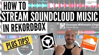 How to Stream Soundcloud Music in Rekordbox Plus Tips [upl. by Vassili]