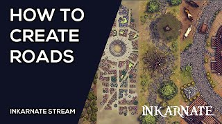 How to Create Roads  Inkarnate Stream [upl. by Annaej]