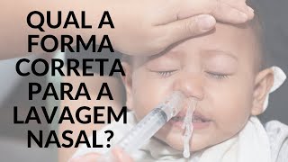 QUAL A FORMA CORRETA DE FAZER A LAVAGEM NASAL [upl. by Dikmen]