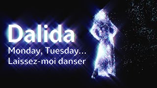 Dalida  Monday Tuesday … Laissezmoi danser Official Lyric Video [upl. by Isaacs405]