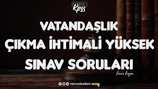 KPSS VATANDAŞLIK SINAVDA ÇIKMA İHTİMALİ YÜKSEK SORULAR [upl. by Yelsnia144]