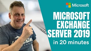 How to administer Microsoft Exchange Server 2019 in 20 Minutes [upl. by Aiciram700]