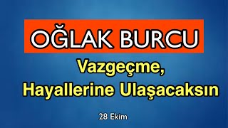 Oğlak Burcu 28 Ekim  3 Kasım Burç Yorumları [upl. by Aicineohp]