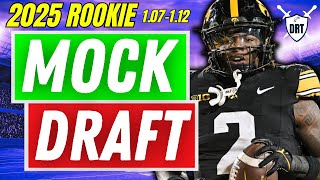 Dynasty Rookie Mock Draft THIS CLASS IS STACKED 107112  2025 Dynasty Fantasy Football [upl. by Nuahsal426]