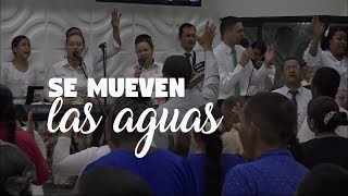 Se mueven las aguas Música Cristiana  ESPERANZA DE VIDA [upl. by Grey]