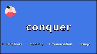 CONQUER  Meaning and Pronunciation [upl. by Aibun254]