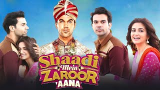 Shaadi Mein Zaroor Aana Full Movie  Rajkummar Rao Kriti Kharbanda  Facts amp Review [upl. by Lajes]