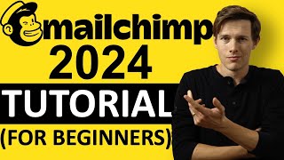 MAILCHIMP TUTORIAL 2024 For Beginners  Step by Step Email Marketing Guide [upl. by Tolman131]