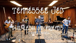 Phil Lesh amp Friends ft Daniel Donato  Tennessee Jed live from the Terrapin Clubhouse [upl. by Wesley]