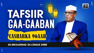 Tafsiir Gaagaaban  Casharka 96aad  AlCimraan 30  35 [upl. by Cordeelia525]