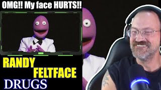 Randy Feltface  Drugs  Reaction JitteryJay [upl. by Atirys]