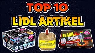 TOP 10 BESTE LIDL FEUERWERKSARTIKEL  Silvester2k [upl. by Minardi338]