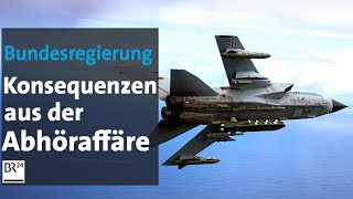 Bundeswehr Konsequenzen aus der Abhöraffäre  BR24 [upl. by Beau]