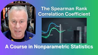 The Spearman Rank Correlation Coefficient [upl. by Ardek977]