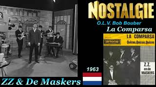 ZZ amp De Maskers La Comparsa 1963 [upl. by Absalom430]