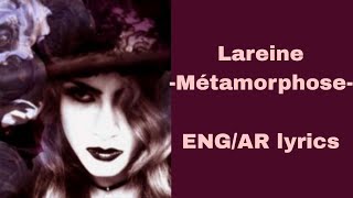 Lareine  ラレーヌ  Métamorphose EnglishArabic lyrics  مترجمة [upl. by Akinas797]