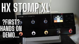 Line 6 HX STOMP XL  First Hands on DEMO [upl. by Swihart]