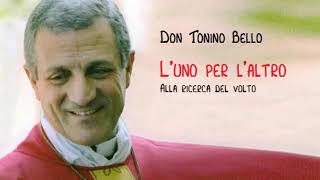 Don Tonino Bello Luno per laltro [upl. by Debarath]