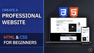 Professional Website From Scratch  HTML amp CSS For Beginners [upl. by Soalokin]