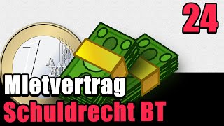 Mietvertrag Allgemeines §§ 535 ff BGB  Schuldrecht BT 24 [upl. by Nedap459]