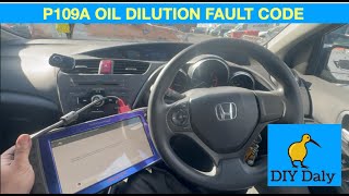 Honda Civic P109A oil dilution fault code unable to clear fault [upl. by Esdras]