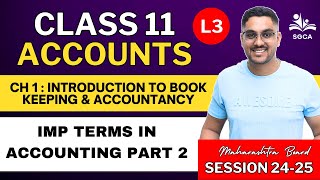 11TH ACCOUNTS  CH 1  INTRODUCTION TO BOOK KEEPING amp ACCOUNTANCY  202425  MAHARASHTRA BOARD  L3 [upl. by Tenaej]