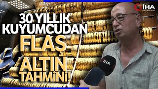 Kuyumculardan Yatırımcıları Harekete Geçirecek Altın Tahmini [upl. by Orsini71]