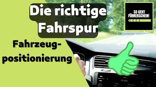 Die richtige Fahrspur  So positionierst du das Auto immer richtig  Führerschein [upl. by Airehc]