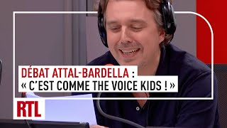 quotUn débat entre Attal et Bardella cest comme The Voice Kids quot [upl. by Tebasile775]