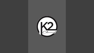 K2 channel is live6920241201 [upl. by Anay]