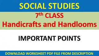 Handicrafts and Handlooms 7th Class social [upl. by Nnaacissej719]