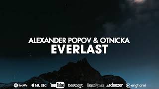 Alexander Popov Otnicka  Everlast [upl. by Garth823]