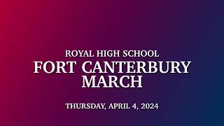 Fort Canterbury March by David R Holsinger  Royal HS Wind Ensemble Directed by Gary Miller  2024 [upl. by Joey]