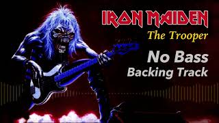 🤘 Iron Maiden 🤘  The Trooper  NO BASS backing track [upl. by Allisirp]