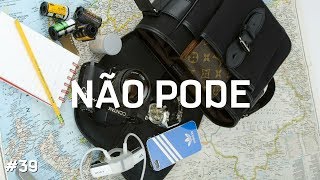 NÃO LEVE NADA DISSO NA BAGAGEM DE MÃO [upl. by Germaun974]