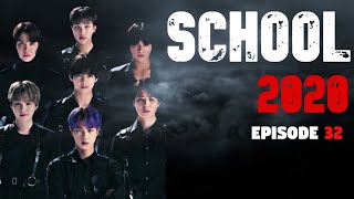 BTS FF  School 2020  Episode 32 [upl. by Sasha]