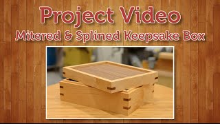 Mitered amp Splined Keepsake Box [upl. by Annaed271]