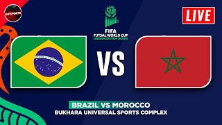 🔴 BRAZIL vs MOROCCO  Quarter Finals FIFA Futsal World Cup 2024 Fixtures Today Preview amp Predictions [upl. by Eegnat829]