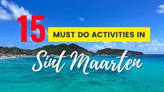 15 Absolute MUST DO Activities in St Maarten  As Recommended by a Local [upl. by Izak981]